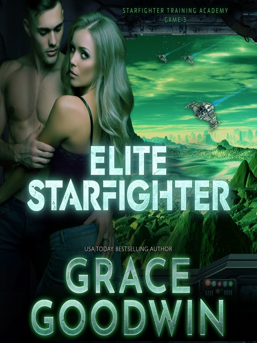 Title details for Elite Starfighter by Grace Goodwin - Available